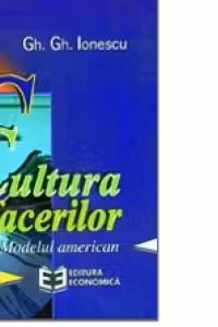 Cultura afacerilor. Modelul american