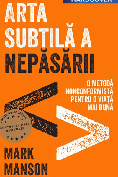 Arta subtila a nepasarii. Editie de colectie