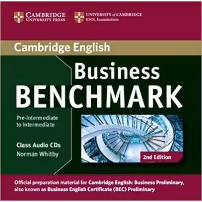 Business Benchmark Pre-intermediate to Intermediate Business Preliminary Class Audio CDs (2)