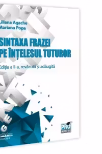 Sintaxa frazei pe intelesul tuturor. Editia a II-a