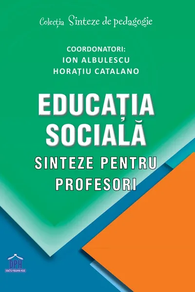 Educatia sociala - sinteze pentru profesori