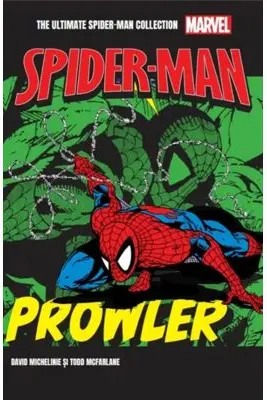 Prowler. Volumul 21. Ultimate Spider-Man - David Michelinie, Todd Mcfarlane