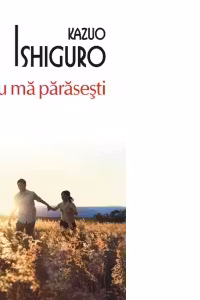 Top 10+ Sa nu ma parasesti