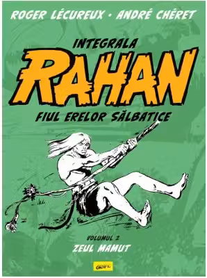 Zeul mamut. Seria Integrala Rahan Vol.2