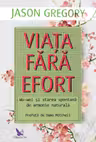 Viața fără efort