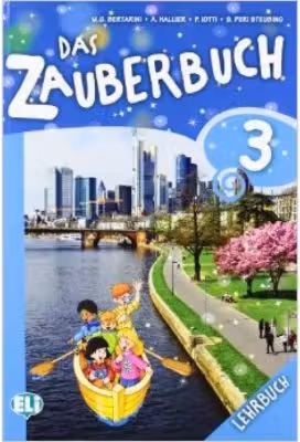 Das Zauberbuch. Lehrbuch 3 & Audio CD - Mariagrazia Bertarini