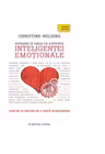 Schimba-ti viata cu ajutorul inteligentei emotionale