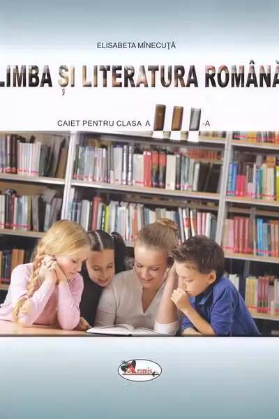Limba și literatura română - Clasa 3 - Caiet