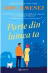 Parte din lumea ta