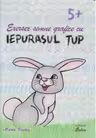 Exersez semne grafice cu iepurasul Tup, 5+ ani