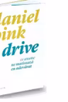 Drive. Ce anume ne motiveaza cu adevarat