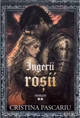 Ingerii rosii. Roman. Partea a doua