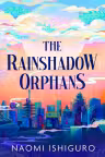 The Rainshadow Orphans