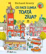 Ce face lumea toata ziua?