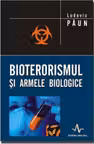 BIOTERORISMUL SI ARMELE BIOLOGICE