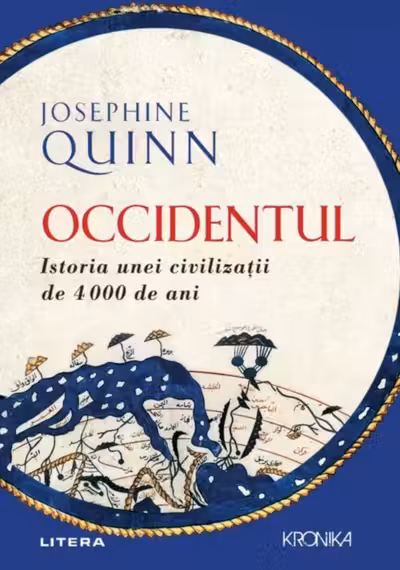 Occidentul. Istoria unei civilizatii de 4000 de ani