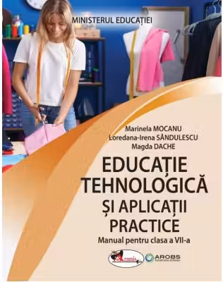 Educatie tehnologica. Manual clasa a 7-a