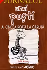 Jurnalul Unui Pusti Vol. 07. A cincea roata la caruta Art