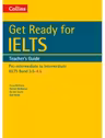 English for IELTS. Get Ready for IELTS. Teacher's Guide, IELTS 3. 5+ (A2+) - Fiona McGarry, Patrick McMahon