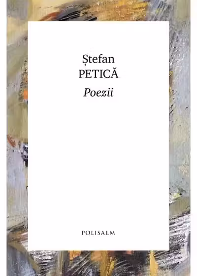 Poezii. Stefan Petica