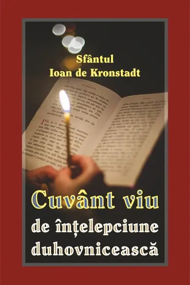 Cuvânt viu de înțelepciune duhovnicească