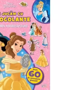 Disney Printese. Ne jucam cu autocolante