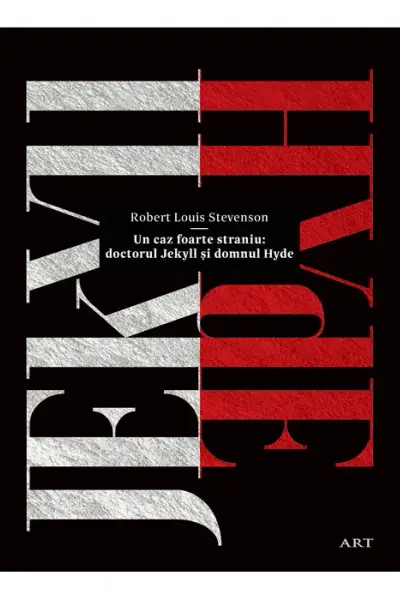 Un caz foarte straniu: doctorul Jekyll si domnul Hyde