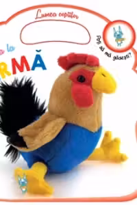 Viata la ferma. Lumea copiilor - ***