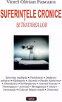Suferintele cronice si tratarea lor