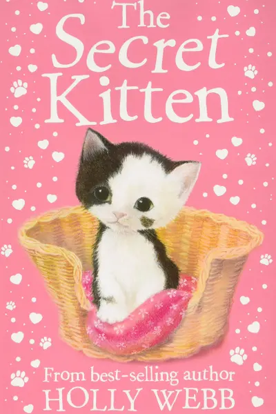 The Secret Kitten (Holly Webb Series 3)