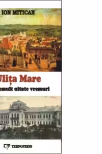 Ulita Mare din demult uitate vremuri