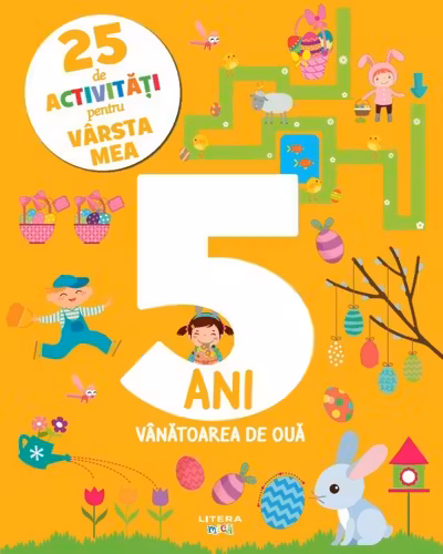 25 DE ACTIVITATI PENTRU VARSTA MEA. VANATOAREA DE OUA. 5 ANI
