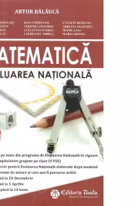 Matematica. Evaluarea Nationala - Clasa a VIII-a
