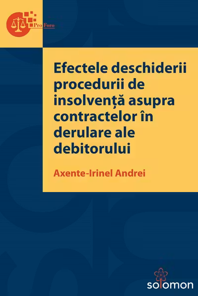 Efectele deschiderii procedurii de insolvență asupra contractelor în derulare ale debitorului