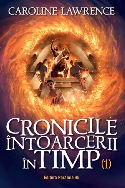 Cronicile întoarcerii în timp Vol.1