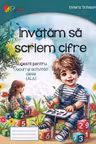 Invatam sa scriem cifre
