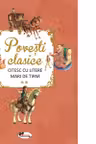 Povesti clasice. Citesc cu litere mari de tipar. Vol. 2