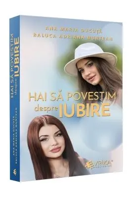 Hai sa povestim despre iubire