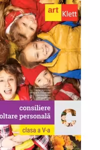 Consiliere si dezvoltare personala clasa a 5-a