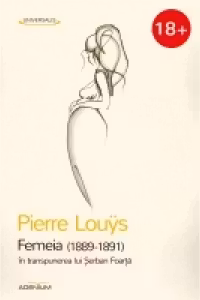Femeia (1889-1891) in transpunerea lui Serban Foarta