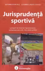 Jurisprudenta sportiva. Culegere de hotarari reprezentative comentate ale CJUE, TAS, CEDO si FIFA - Cosmin Flavius Costas, Septimiu Ioan Put