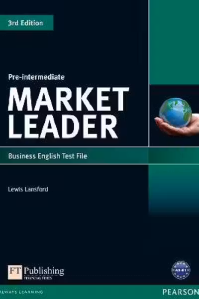 Market Leader 3rd Edition Pre-Intermediate Business English Test File