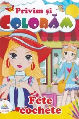 Privim si coloram. Fete cochete