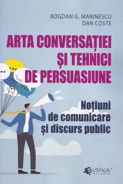 Arta conversatiei si tehnici de persuasiune