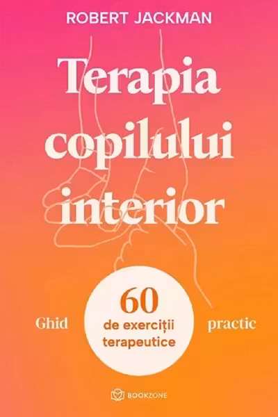 Terapia copilului interior. Ghid practic