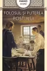 Folosul și puterea postului