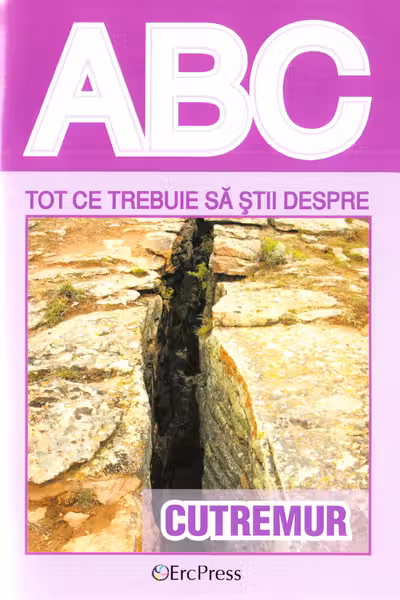 ABC Tot ce trebuie să știi despre cutremur