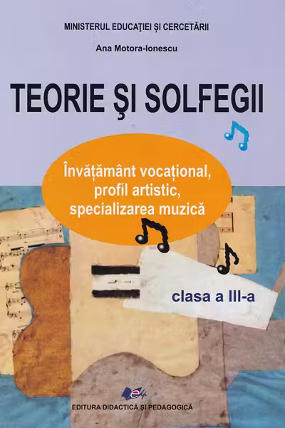 Teorie si solfegii - Clasa 3 - Manual