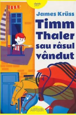 Timm Thaler sau rasul vandut - Editie ilustrata