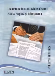 Incursiune in contractele aleatorii. Renta viagera si intretinerea